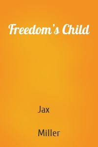 Freedom’s Child