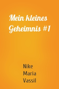 Mein kleines Geheimnis #1