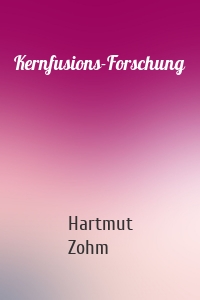 Kernfusions-Forschung