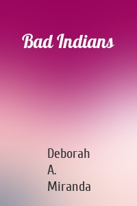 Bad Indians