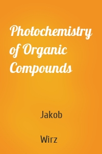 Photochemistry of Organic Compounds