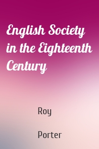 English Society in the Eighteenth Century