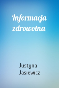 Informacja zdrowotna