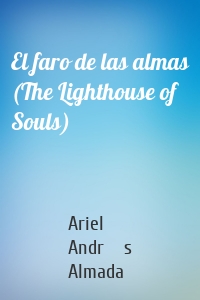 El faro de las almas (The Lighthouse of Souls)