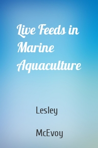 Live Feeds in Marine Aquaculture