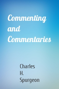 Commenting and Commentaries