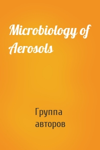 Microbiology of Aerosols