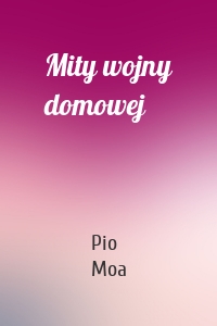 Mity wojny domowej