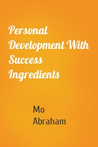 Personal Development With Success Ingredients