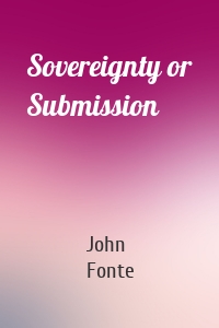 Sovereignty or Submission