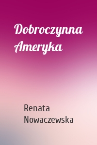 Dobroczynna Ameryka