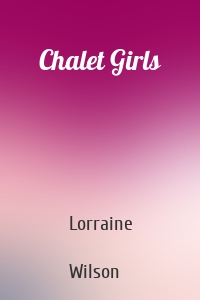 Chalet Girls