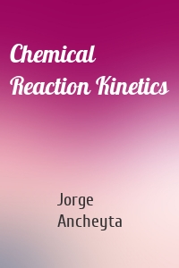 Chemical Reaction Kinetics