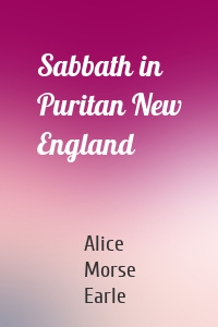 Sabbath in Puritan New England