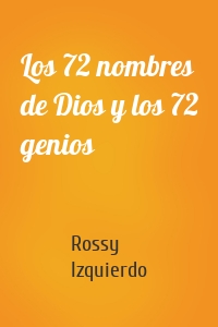 Los 72 nombres de Dios y los 72 genios