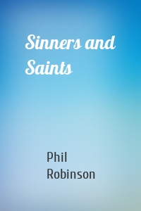 Sinners and Saints