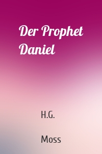Der Prophet Daniel