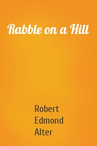 Rabble on a Hill
