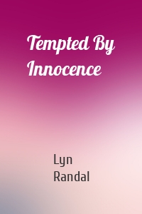Tempted By Innocence