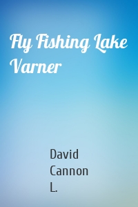 Fly Fishing Lake Varner