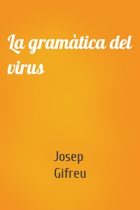 La gramàtica del virus