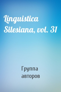 Linguistica Silesiana, vol. 31