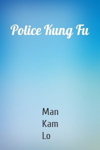 Police Kung Fu