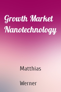 Growth Market Nanotechnology