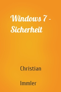 Windows 7 - Sicherheit