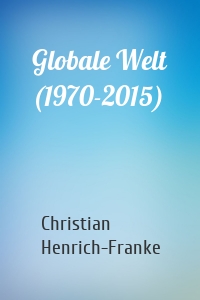 Globale Welt (1970-2015)
