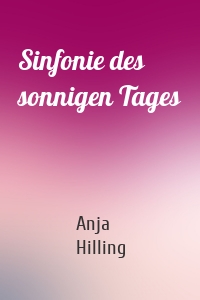 Sinfonie des sonnigen Tages