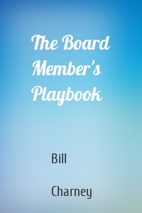 The Board Member's Playbook