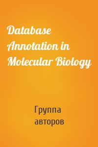 Database Annotation in Molecular Biology