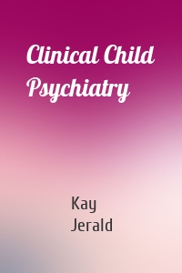 Clinical Child Psychiatry