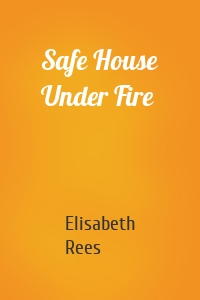 Safe House Under Fire