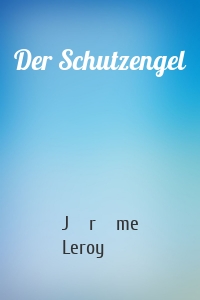 Der Schutzengel