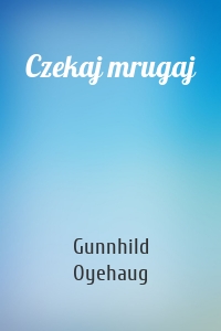 Czekaj mrugaj