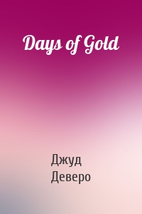Days of Gold