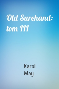 Old Surehand: tom III