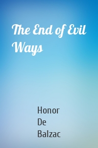 The End of Evil Ways