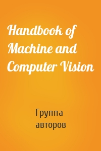 Handbook of Machine and Computer Vision