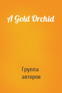A Gold Orchid
