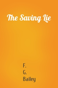 The Saving Lie