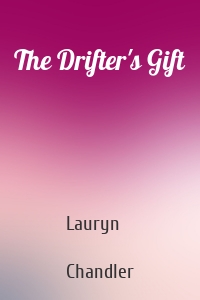 The Drifter's Gift