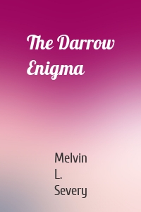 The Darrow Enigma