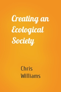 Creating an Ecological Society