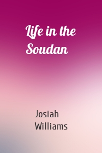 Life in the Soudan