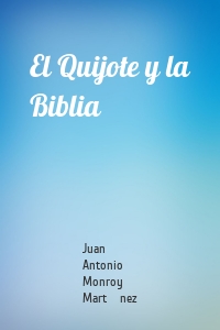 El Quijote y la Biblia