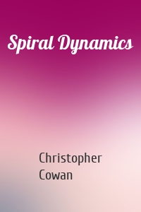 Spiral Dynamics