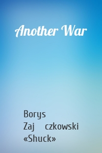 Another War